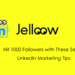 Hit 1000 Followers with These Seven LinkedIn Marketing Tips