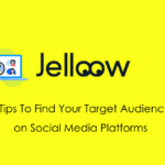 6 Tips to Find Your Target Audience on Social Media Platforms