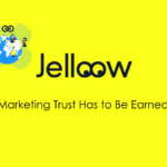 Marketing Trust has to be earned