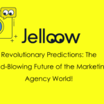 Revolutionary Predictions: The Mind-Blowing Future of the Marketing Agency World