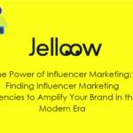 The Power of Influencer Marketing: Finding Influencer Marketing Agencies to Amplify Your Brand in the Modern Era